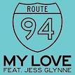 Route 94 - My Love